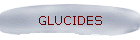GLUCIDES